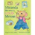Miranda the Very LOUD Mouse - Paperback