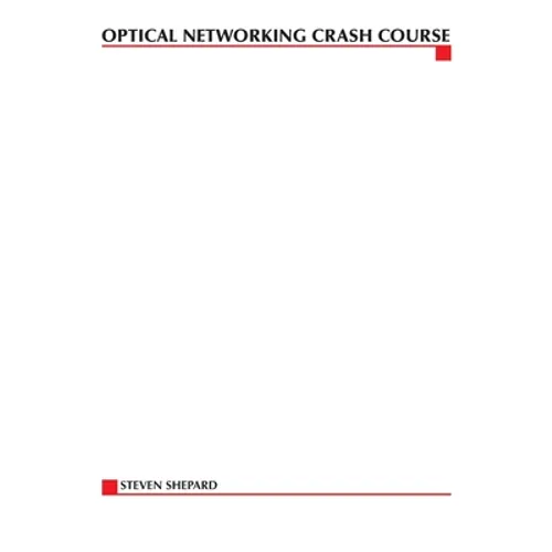 Optical Networking Crash Course - Paperback