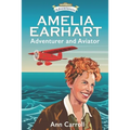 Amelia Earhart: Adventurer and Aviator - Paperback