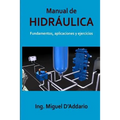 Manual de Hidráulica: Fundamentos, aplicaciones y ejercicios - Paperback