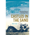 Castles in the Sand: The Life and Times of Carl Graham Fisher - Paperback