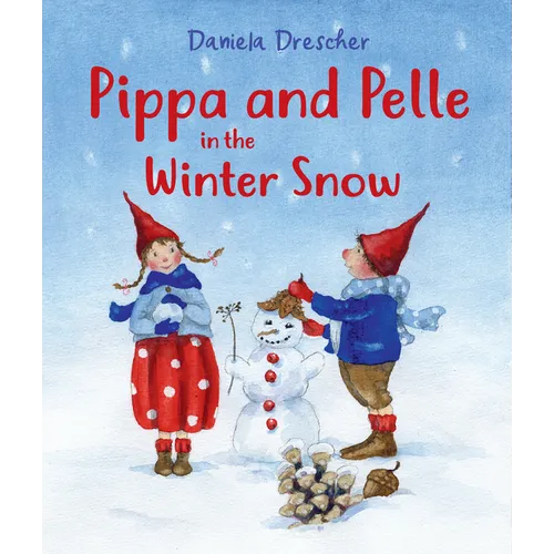 Pippa and Pelle in the Winter Snow - Board Book