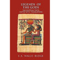 Legends of the Gods: The Egyptian Texts, Edited with Translations - Paperback