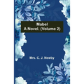 Mabel: A Novel. (Volume 2) - Paperback