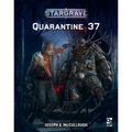 Stargrave: Quarantine 37 - Paperback