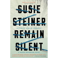 Remain Silent: A Manon Bradshaw Novel - Paperback