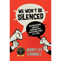 We Won't Be Silenced - Hardcover