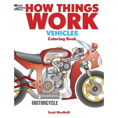 How Things Work: Vehicles Coloring Book - Paperback