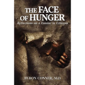 The Face of Hunger: Reflections on a Famine in Ethiopia - Paperback