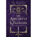The Amethyst Kingdom - Paperback