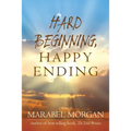 Hard Beginning, Happy Ending - Paperback