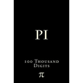 Pi: 100 Thousand Digits - Paperback