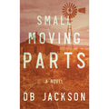 Small Moving Parts - Hardcover