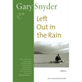 Left Out in the Rain: Poems - Paperback