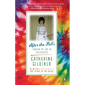After the Falls: Coming of Age in the Sixties - Paperback