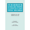 Barbour Collection of Connecticut Town Vital Records. Volume 32: Norwalk 1651-1850, Norwich 1847-1851 - Paperback