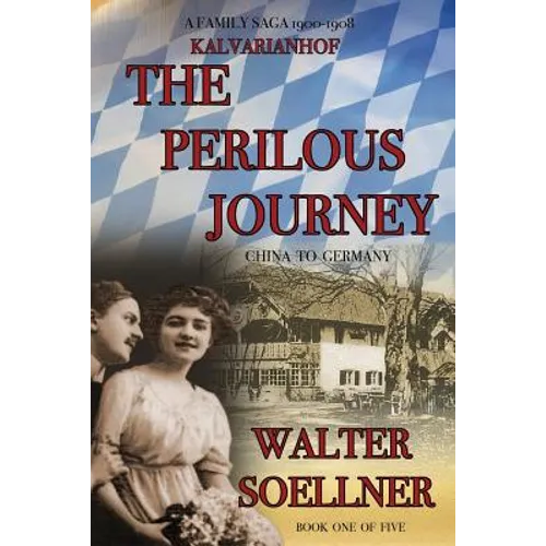 Kalvarianhof: The Perilous Journey - Paperback