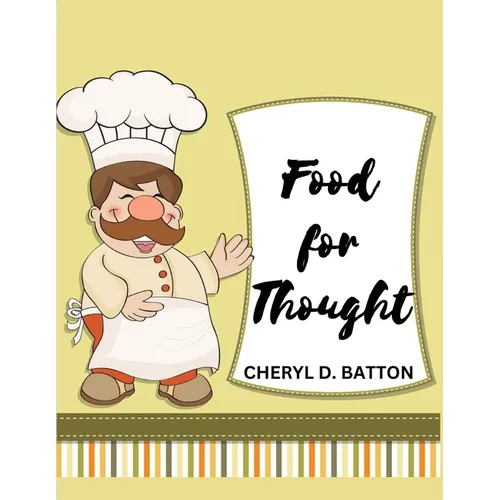 Food for Thought: More Home Cooking - Paperback