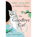 The Goodbye Cat - Hardcover