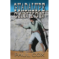 Guadalupe Canyon - Library Binding