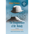 The Disappearance of Mr. Nobody - Hardcover