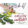 Exploring Calvin and Hobbes: An Exhibition Catalogue - Paperback