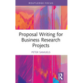Proposal Writing for Business Research Projects - Paperback