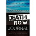 Death Row Journal - Paperback