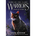 Warriors: Dawn of the Clans #6: Path of Stars - Paperback