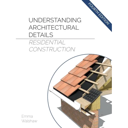 Understanding Architectural Details - Residential - Paperback