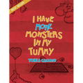 I Have More Monsters In My Tummy - Paperback
