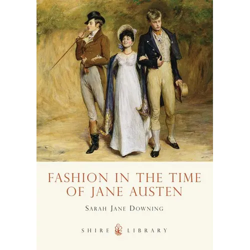 Fashion in the Time of Jane Austen - Paperback