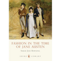 Fashion in the Time of Jane Austen - Paperback