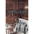 Counsel for the Accused Marine Corps Drill Sergeant - Paperback