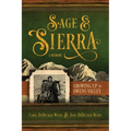 Sage & Sierra: Growing Up in Owens Valley - Paperback