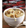The Ski House Cookbook: Warm Winter Dishes for Cold Weather Fun - Hardcover