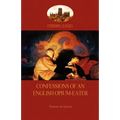 Confessions of an English Opium-Eater (Aziloth Books) - Paperback