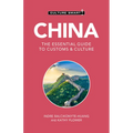 China - Culture Smart!: The Essential Guide to Customs & Culture - Paperback