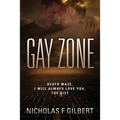 Gay Zone: Death Maze, I Will Always Love You, The Gift - Paperback