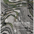 Beautiful China: Reflections on Landscape Architecture in Contemporary China - Hardcover