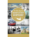 On This Day in Nantucket History - Hardcover