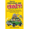 You're Driving Me Crazy! - Paperback