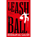 The Leash and the Ball - Paperback