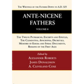 Ante-Nicene Fathers: Translations of the Writings of the Fathers Down to A.D. 325, Volume 8 - Hardcover
