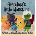 Grandma's Little Monsters - Hardcover