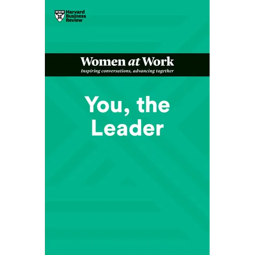 You, the Leader (HBR Women at Work Series) - Paperback