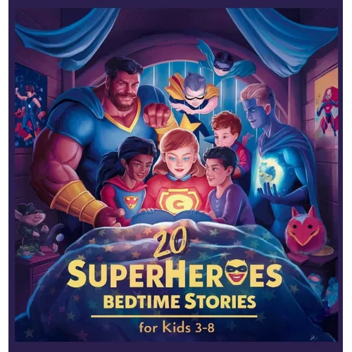 20 Superheroes Bedtime Stories For Kids Age 3 - 8 - Hardcover