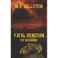Fatal Reaction: The Beginning - Paperback
