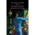 The Two Cultures and the Scientific Revolution - Hardcover