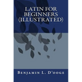 Latin For Beginners(illustrated) - Paperback